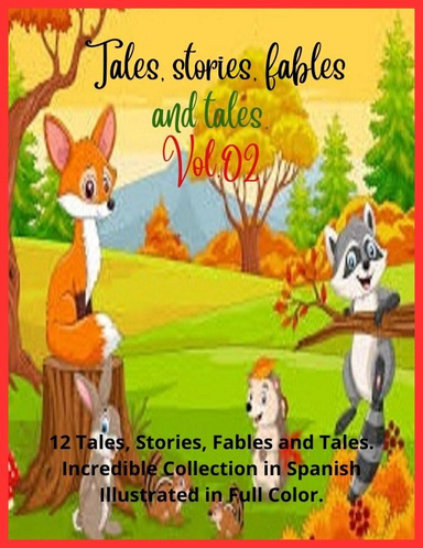 Tales, stories, fables and tales. Vol.2