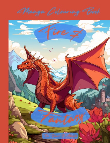 Fire & Fantasy Manga Colouring Book Premium Edition