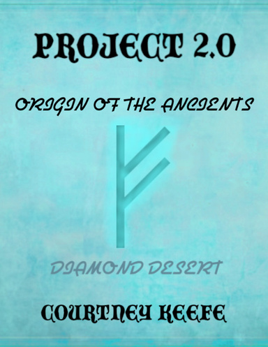 Project 2.0: Origin of the Ancients - Diamond Desert