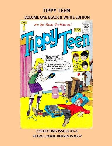 TIPPY TEEN VOLUME ONE BLACK & WHITE EDITION