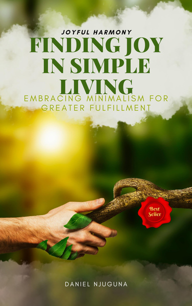 FINDING JOY IN SIMPLE LIVING