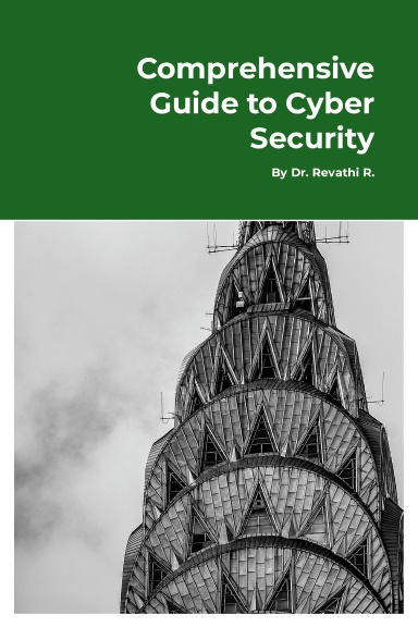 Comprehensive Guide to Cyber Security