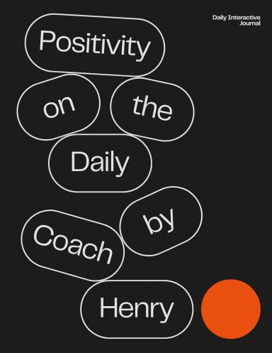 Positivity on the Daily