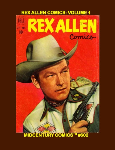 Rex Allen Comics: Volume 1