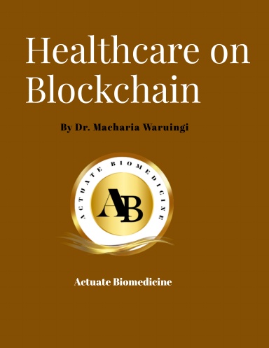 Healthcare on Blockchain