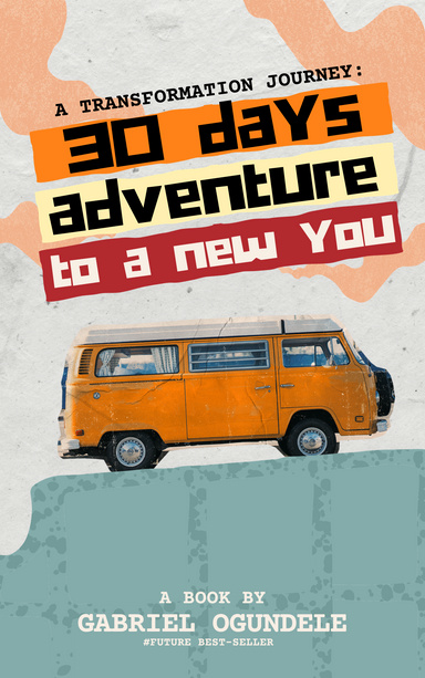 30 DAYS ADVENTURE TO A NEW YOU