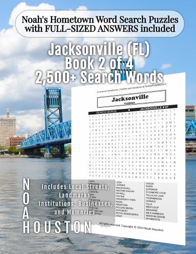 Noah’s Hometown Word Search Puzzles with FULL-SIZED ANSWERS included Jacksonville (FL), Book 2 of 4