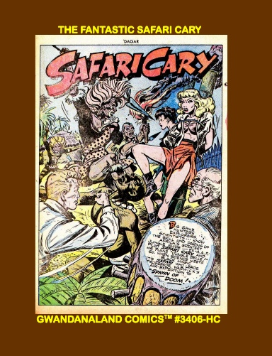 The Fantastic Safari Cary (HC)