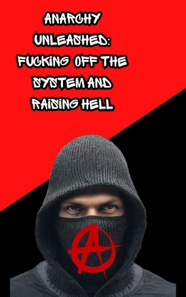 Anarchy Unleashed