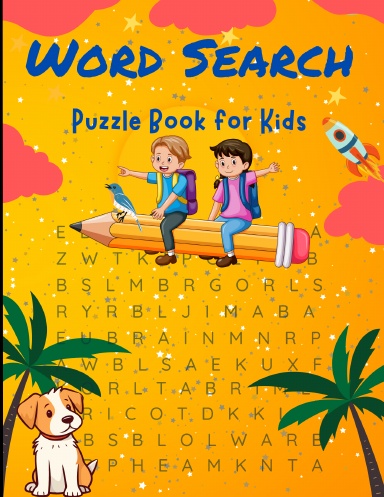 Word Search Puzzle Books For Kids | Ages 6-14 | Simple Vocabulary for Kids to Enhance Language Abilities. Explore and Discover Books