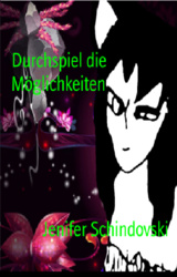 Durchspiel die Möglichkeiten