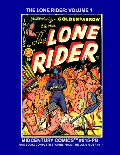 The Lone Rider: Volume 1 (Paperback Edition)