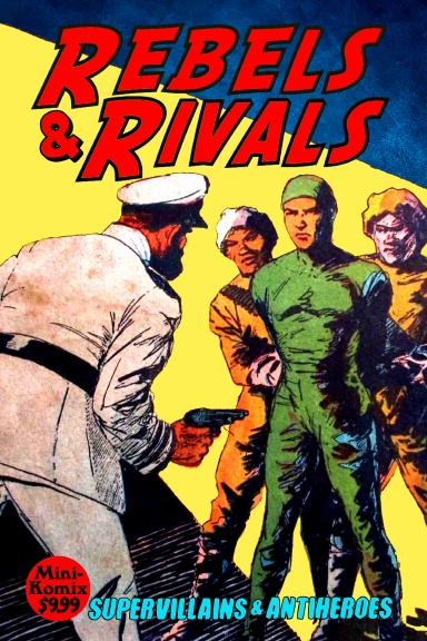 Rebels & Rivals