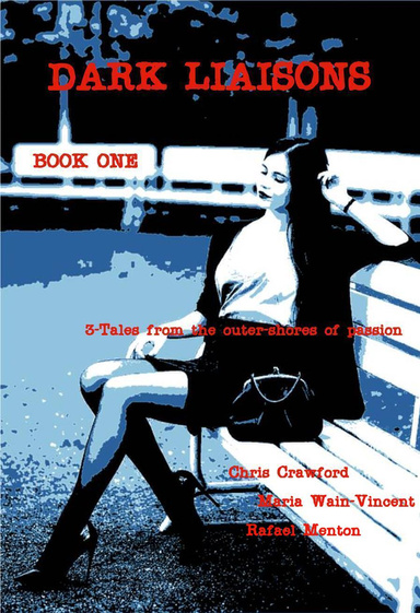 Dark Liaisons - Book One