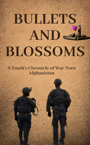 Bullets and Blossoms