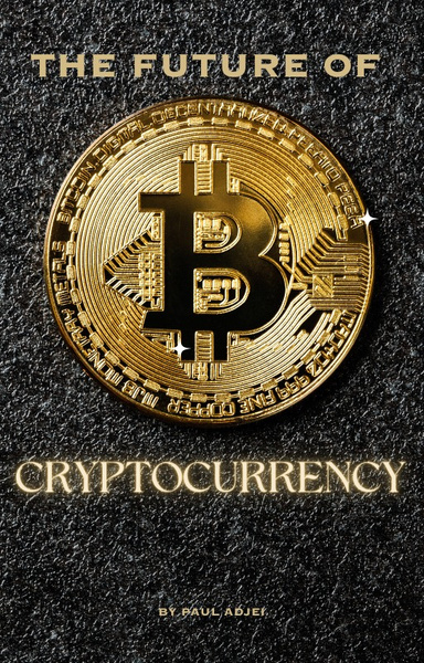 Future Of Cryptocurrency