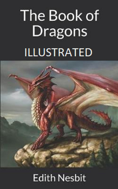 The Book of Dragons Illustrated