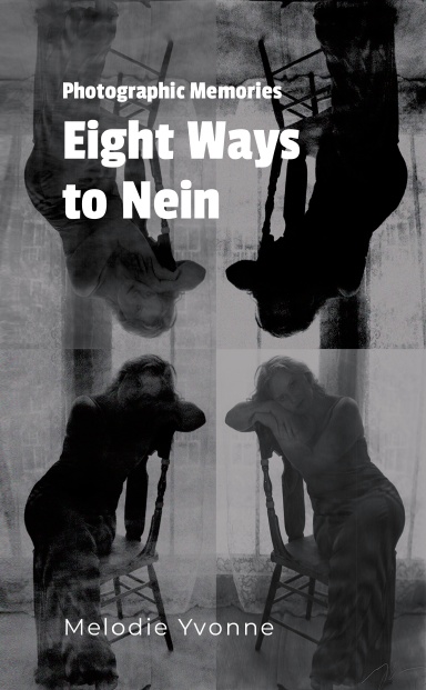Photographic Memories: Eight Ways to Nein