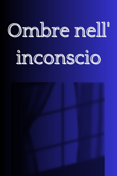 OMBRE NELL'INCONSCIO