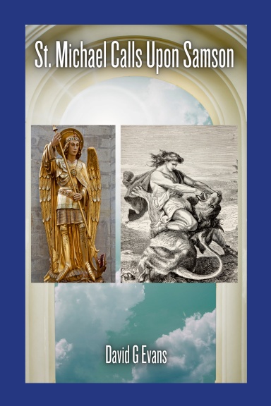 St. Michael Calls Upon Samson