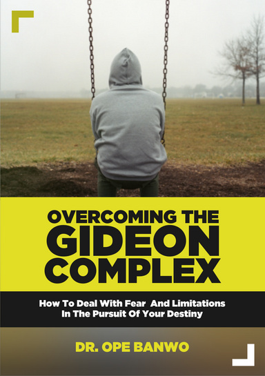 Overcoming the Gideon complex