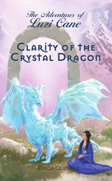 Clarity of the Crystal Dragon