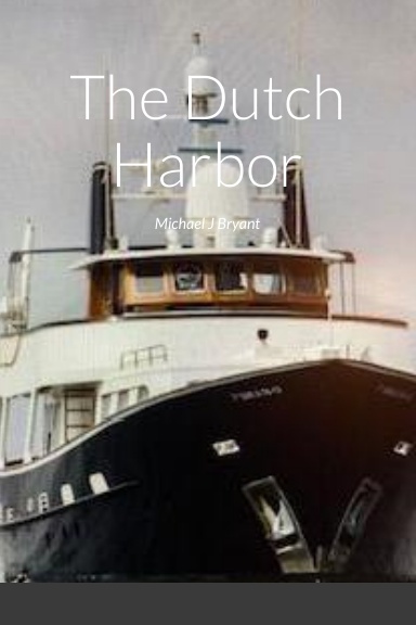 The Dutch Harbor