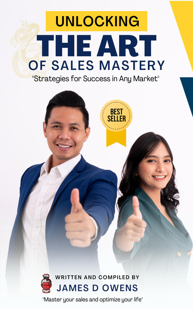 Unlocking The Art Of Sales Mastery