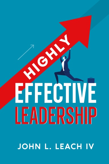 Highly Effective Leadership