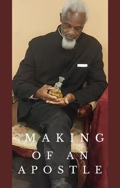 The Making of An Apostle