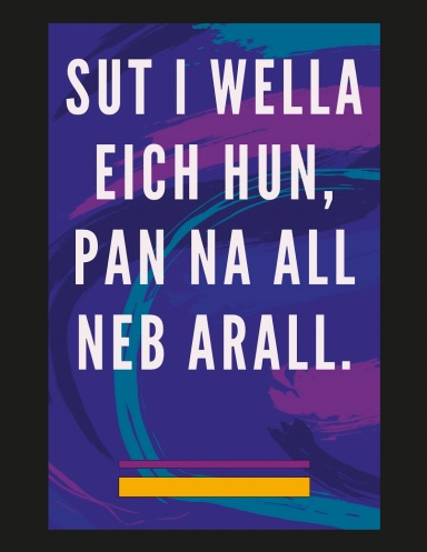 Sut i Wella Eich hun, pan na all neb Arall.