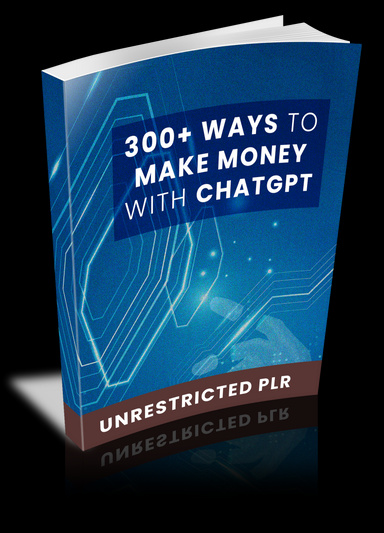 300+ Ways Make Money With Chat GPT