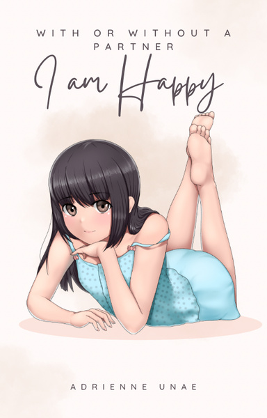 I Am Happy