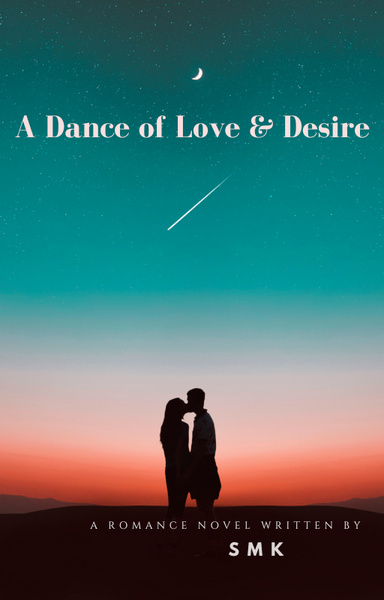 A Dance of Love & Desire