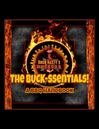 Buck Nasty’s Blues & BBQ: The BUCK-ssentials!
