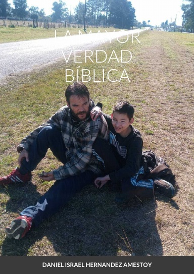 LA MAYOR VERDAD BÍBLICA