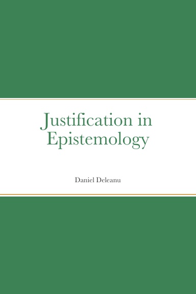 Justification in Epistemology