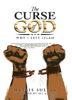The Curse of God Why I Left Islam