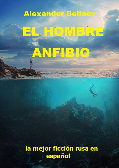 EL HOMBRE ANFIBIO