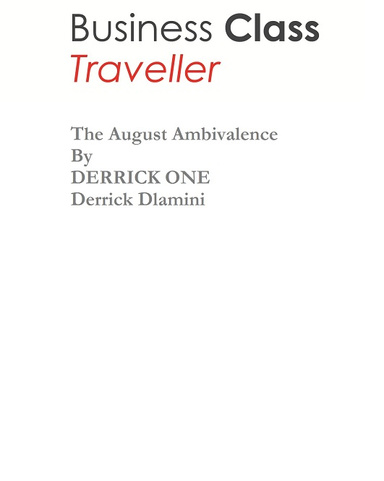 THE AUGUST AMBIVALENCE