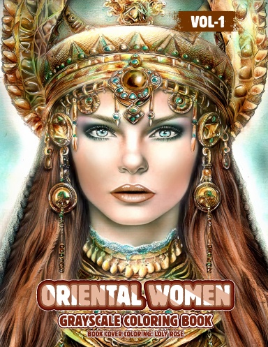 Oriental Women Vol 1 Grayscale Coloring Book (Paperback)