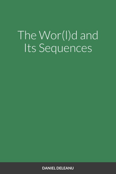 The Wor(l)d and Its Sequences