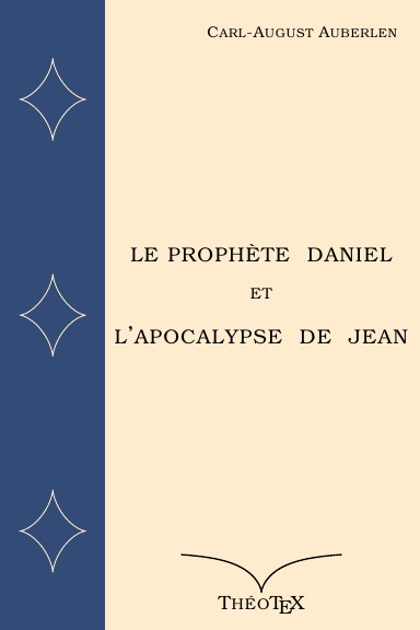 Le prophète Daniel et l'Apocalypse de Saint Jean