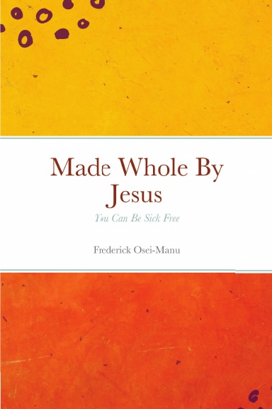 Made Whole By Jesus