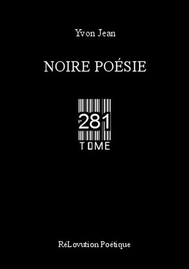 Noire Poésie Tome 281