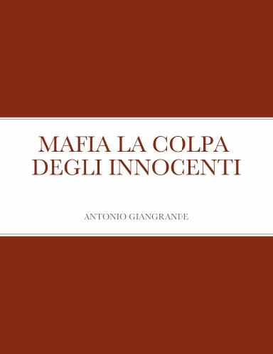 MAFIA LA COLPA DEGLI INNOCENTI