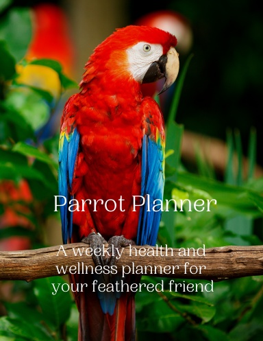 Parrot Planner - Spiral Bound