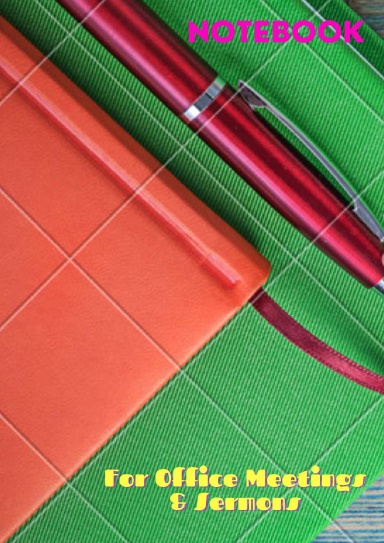 Meeting/Sermon Notebook with 120 Pages For Everyone