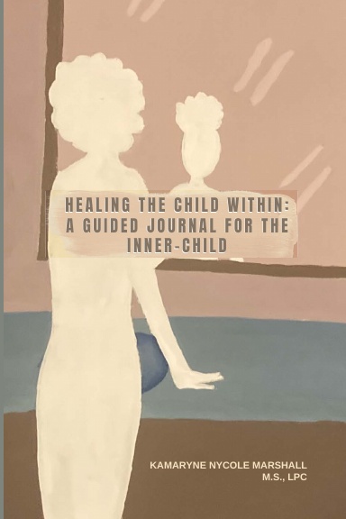 Healing The Child Within