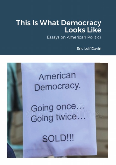 This Is What Democracy Looks Like